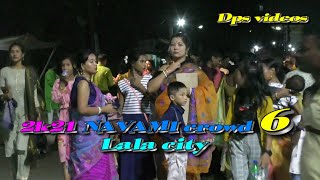 Dps videos..2k21 Navami crowds part 6 Lala Hailakandi Assam.