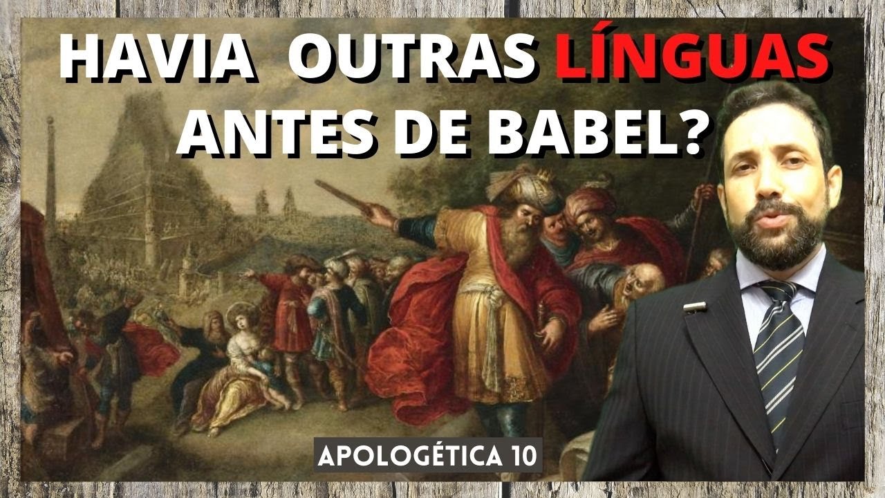 HAVIA NAÇÕES E LÍNGUAS ANTES DA TORRE DE BABEL? O Que A Bíblia Diz ...