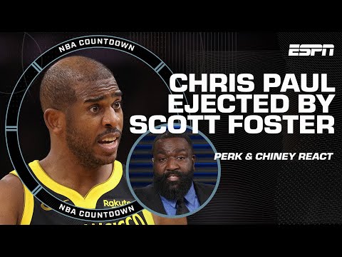 Perk reacts to CP3’s ejection: When is Scott Foster going to be held accountable? NBA Countdown