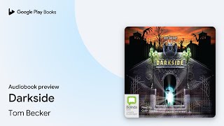 Darkside by Tom Becker · Audiobook preview