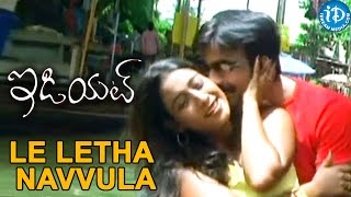 Le Letha Navvula Video Song || Idiot Movie Songs || Ravi Teja, Rakshita || Chakri