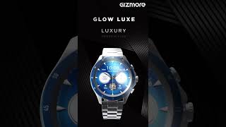 The Perfect Blend of Style and Technology: GIZMORE GLOW LUXE Smartwatch