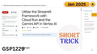 Utilize the Streamlit Framework with Cloud Run and the Gemini API in Vertex AI | #GSP1229 #qwiklabs