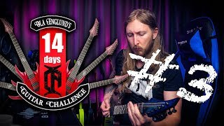 OLA 14 DAYS - Guitar Challenge #3 - Riff Writing