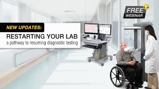 WEBINAR: New Updates - Restarting Your Lab - a pathway to resuming diagnostic testing