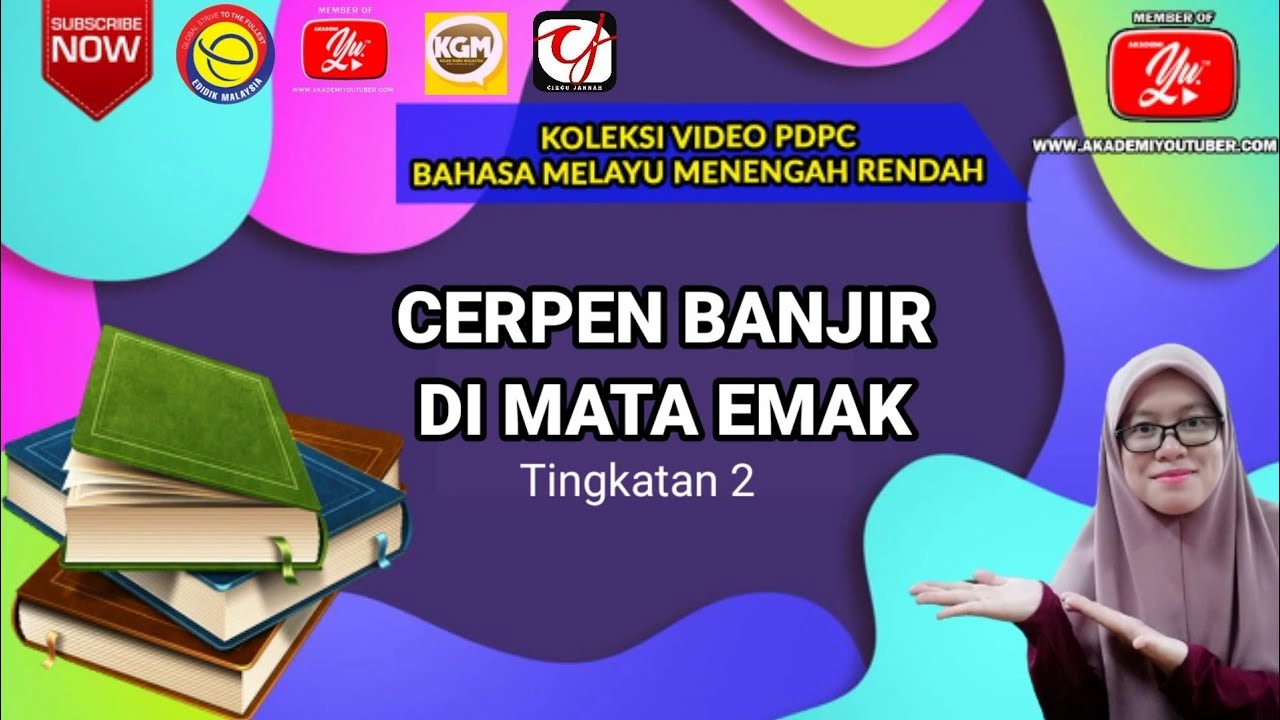 Cerpen Banjir Di Mata Emak Tingkatan 2 - YouTube