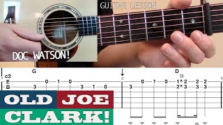 “Old Joe Clark” | Doc Watson – Beginner/Intermediate BLUEGRASS Guitar Lesson with TAB