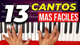 Los cantos MÁS FÁCILES con 3 acordes en PIANO fácil