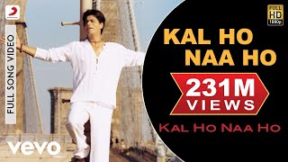 Kal Ho Naa Ho Full Title Track Shah Rukh Khan Saif...