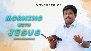 உலகமும் அதின் இச்சையும்|The world and its lust| Morning With Jesus | Pastor Arulanandam | NOV 21