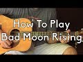 How To Play Bad Moon Rising - Acoustic Guitar Lesson - How To Play Guitar for Beginners