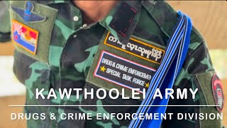 Heart of Freedom Fighters: Kawthoolei Army Drug \u0026 Crime Task Force