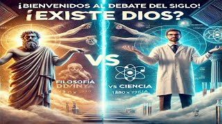 ¿EXISTE DIOS? - Debate sobre la existencia de Dios