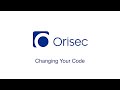 How to Change your Code on your Orisec Alarm System