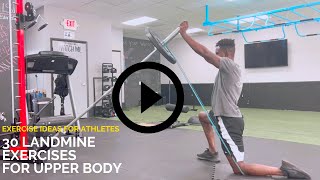 30 Effective Landmine Exercises for an Athletic Upper Body Day