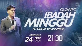 Ibadah Minggu GLOWFC 7 | 21.30 WIB | Minggu, 24 November 2024