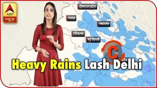 Skymet Report: Heavy Rains Lash Delhi On Monday, More Rains Ahead | ABP News