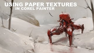 Using Paper Textures in Corel Painter Using Paper Textures in Corel Painter