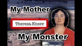 Theresa Knorr Abused Her Children and Murdered Her Daughters | The Eerie Collective