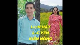 lượn hát Lục Yên & kiên nông kiên nông đam mê lượn hát