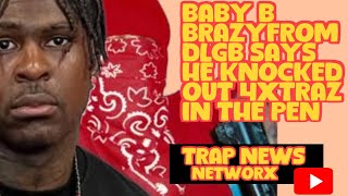 BABY B BRAZY FROM DENVER LANE BLOODS SENT A MESSAGE TO 4XTRAZ FROM THE PEN SAYING HE KNOCKED HIM OUT