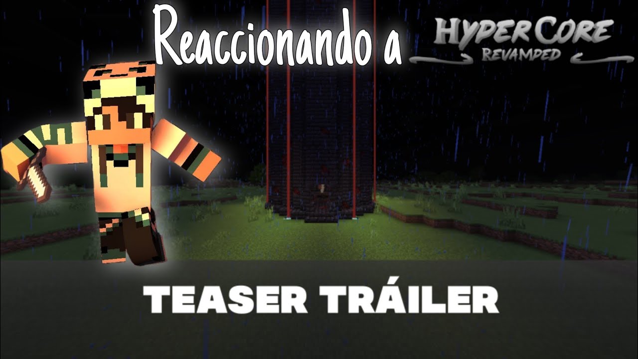 Reaccionando Al Teaser De Hypercore Revamped Youtube