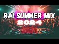 أجمل أغاني راي الصيف -  Remix Of Popular Songs RAI Summer