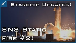 SpaceX Starship Updates! SN8 Static Fire #2, Super Heavy Stacking Begins! TheSpaceXShow