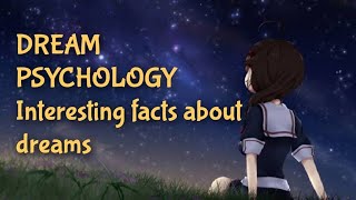 Top 10 Interesting facts about dreams | Psychological facts about dreams | Meaning of dreams