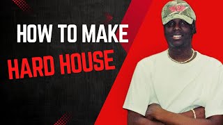 How To Make Gen Z Hard House Like Sam Alfred [+Samples]