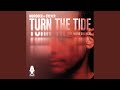 Turn The Tide (One More Chance)