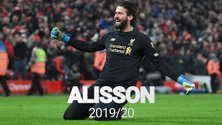 Best of: Alisson Becker 2019/20 | Premier League Champion