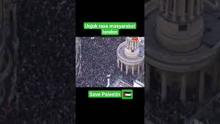 LONDON Unjuk rasa Dukungan Kemerdekaan Palestina 15 Oktober 2023