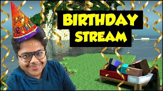 🔴 Birthday Stream and Minecraft 🥳| Ayush More