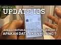 Update iOs Apakah Data Hilang?  Update iOs Apakah Butuh Password ?