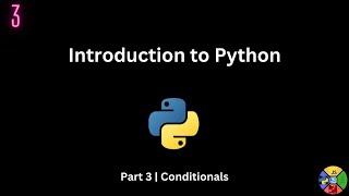 Python Tutorial (Part 3) | Conditionals