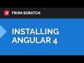 How to Install Angular 4