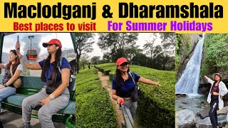 dharamshala and Maclodganj best places to visit | best tourist places in himachal | explore roads |