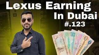 Lexus Earnings In Dubai | Dubai Bolt Earning | Dubai Uber Careem Yango Earnings In December