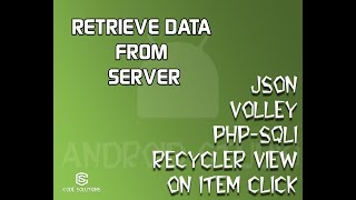 Android MySQL - Retrieve Data from Database Using JSON-VOLLEY