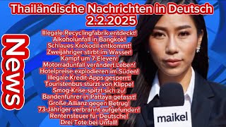 🔥🇹🇭 Thailand News 🇩🇪 2.2.2025 ! Schockierende Ereignisse \u0026 wichtige Updates! Nachrichten deutsch