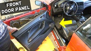 BMW E46 FRONT DOOR PANEL REMOVAL REPLACEMENT