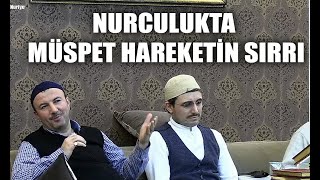 Nurcular Neden Müspet Hareket Eder