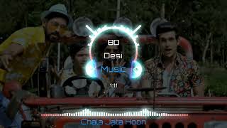 Chala Jata Hoon | Sanam | Bass Boosted  | Love Song | 3D Surround | HQ