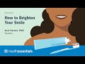 How to Brighten Your Smile | Anne Clemons, DMD