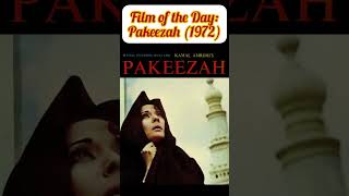 Film of the Day: Pakeezah (1972) #20