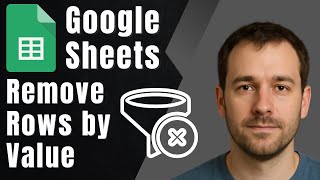 Google Sheets: Remove Rows Containing Certain Data Using Filters (2025 Tutorial)