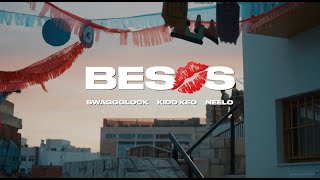 BandoBoyz - "Besos" Ft. Swaggglock, Kidd Keo, Neelo - (Official Video)