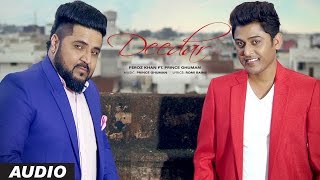 Feroz Khan: Deedar (Audio Song) | Prince Ghuman | Latest Punjabi Songs 2016 | T-Series