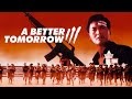 Official Trailer A BETTER TOMORROW III (1989, Tsui Hark, Chow Yun-Fat, Anita Mui, Tony Leung)